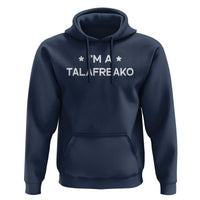 I'm A Talafreako Hoodie Funny Texas James Talarico Voter Political Supporter