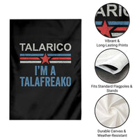 Talarico I'm A Talafreako Garden Flag Vintage Patriotic James Voter Political Supporter Star Graphic