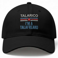 Talarico I'm A Talafreako Baseball Cap Vintage Patriotic James Voter Political Supporter Star Graphic