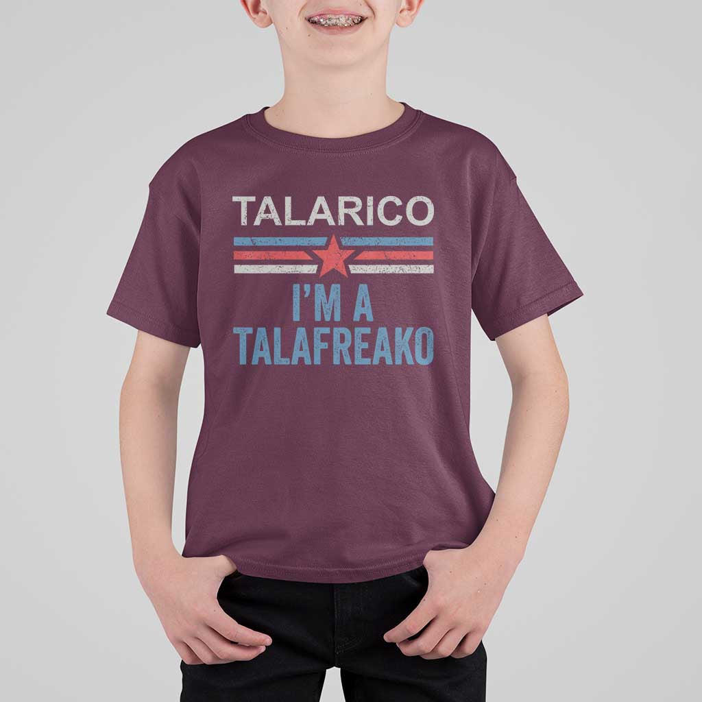 Talarico I'm A Talafreako T Shirt For Kid Vintage Patriotic James Voter Political Supporter Star Graphic
