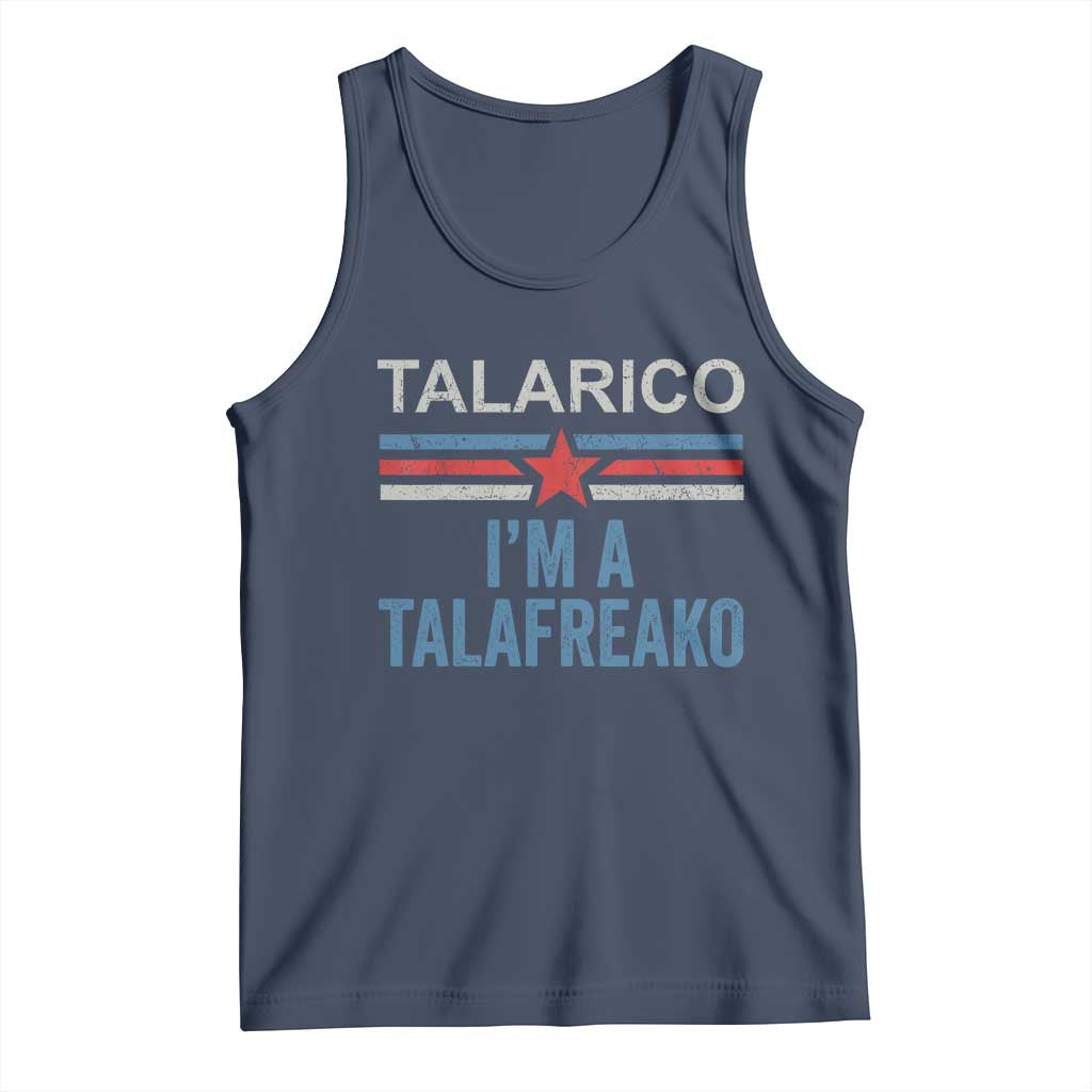 Talarico I'm A Talafreako Tank Top Vintage Patriotic James Voter Political Supporter Star Graphic