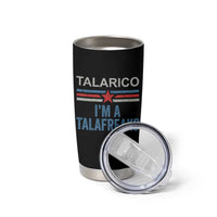 Talarico I'm A Talafreako Tumbler Cup Vintage Patriotic James Voter Political Supporter Star Graphic