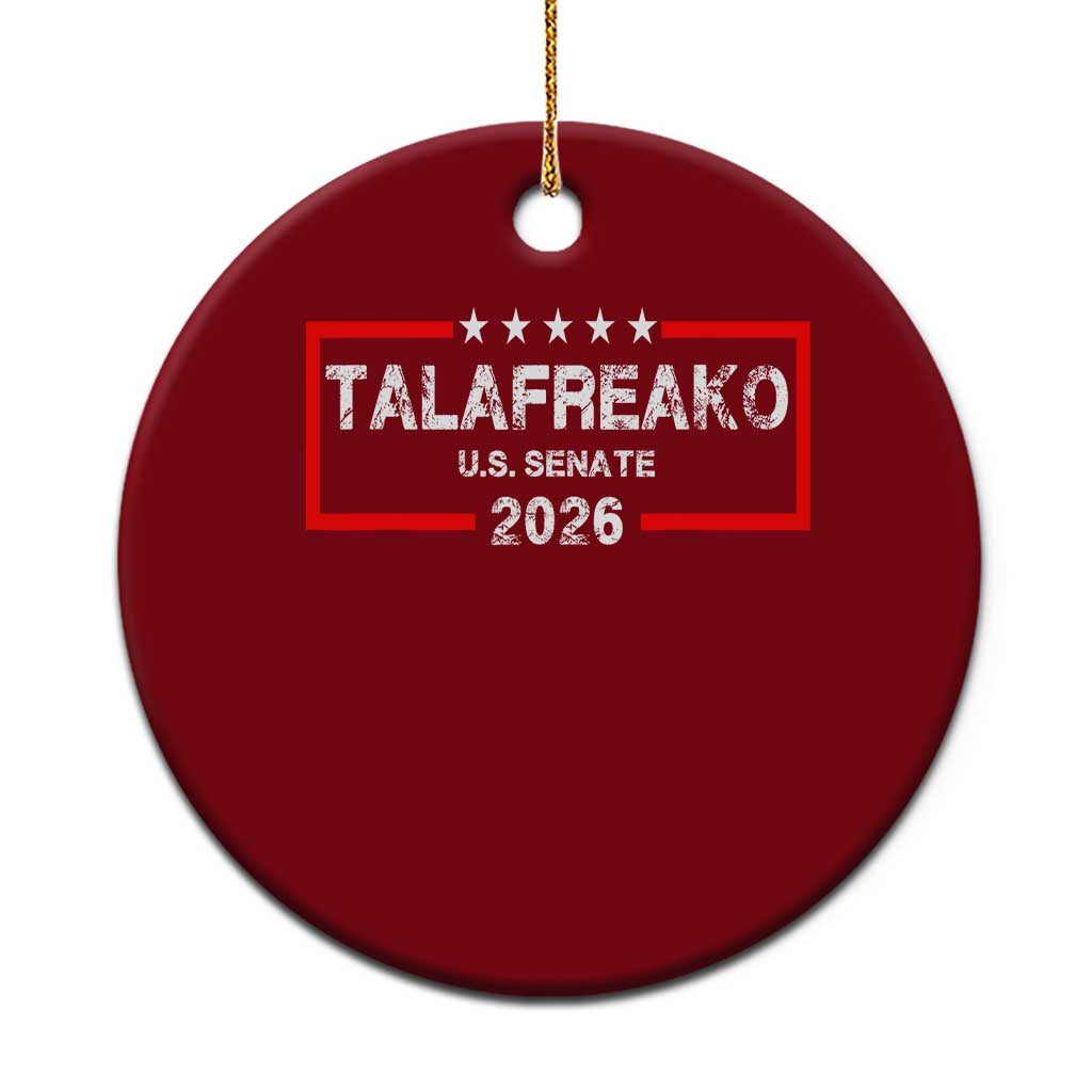 Talafreako U.S. Senate 2026 Ceramic Ornament James Talarico Voter Political Supporter
