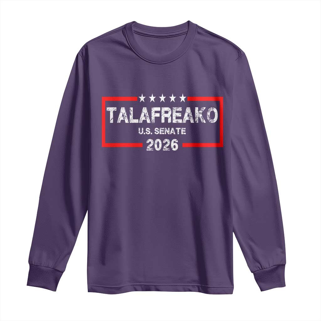 Talafreako U.S. Senate 2026 Long Sleeve Shirt James Talarico Voter Political Supporter