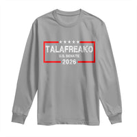 Talafreako U.S. Senate 2026 Long Sleeve Shirt James Talarico Voter Political Supporter