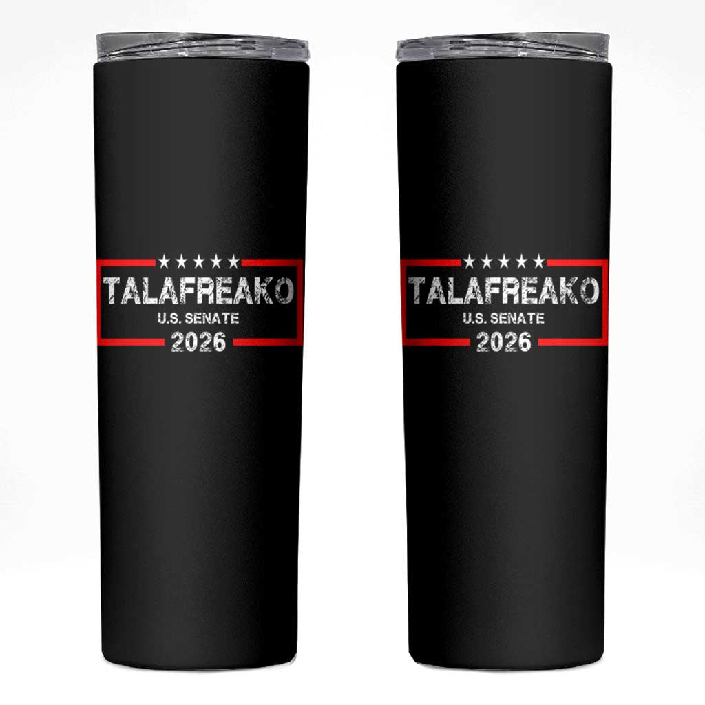 Talafreako U.S. Senate 2026 Skinny Tumbler James Talarico Voter Political Supporter