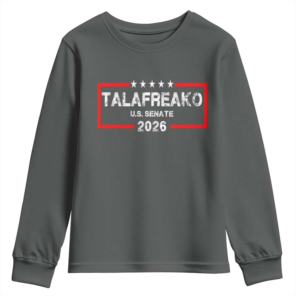 Talafreako U.S. Senate 2026 Youth Sweatshirt James Talarico Voter Political Supporter