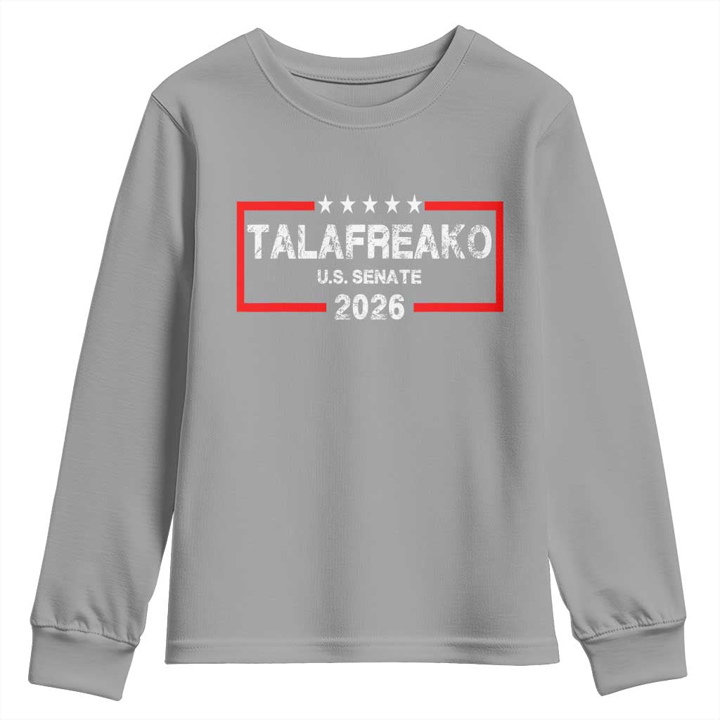 Talafreako U.S. Senate 2026 Youth Sweatshirt James Talarico Voter Political Supporter