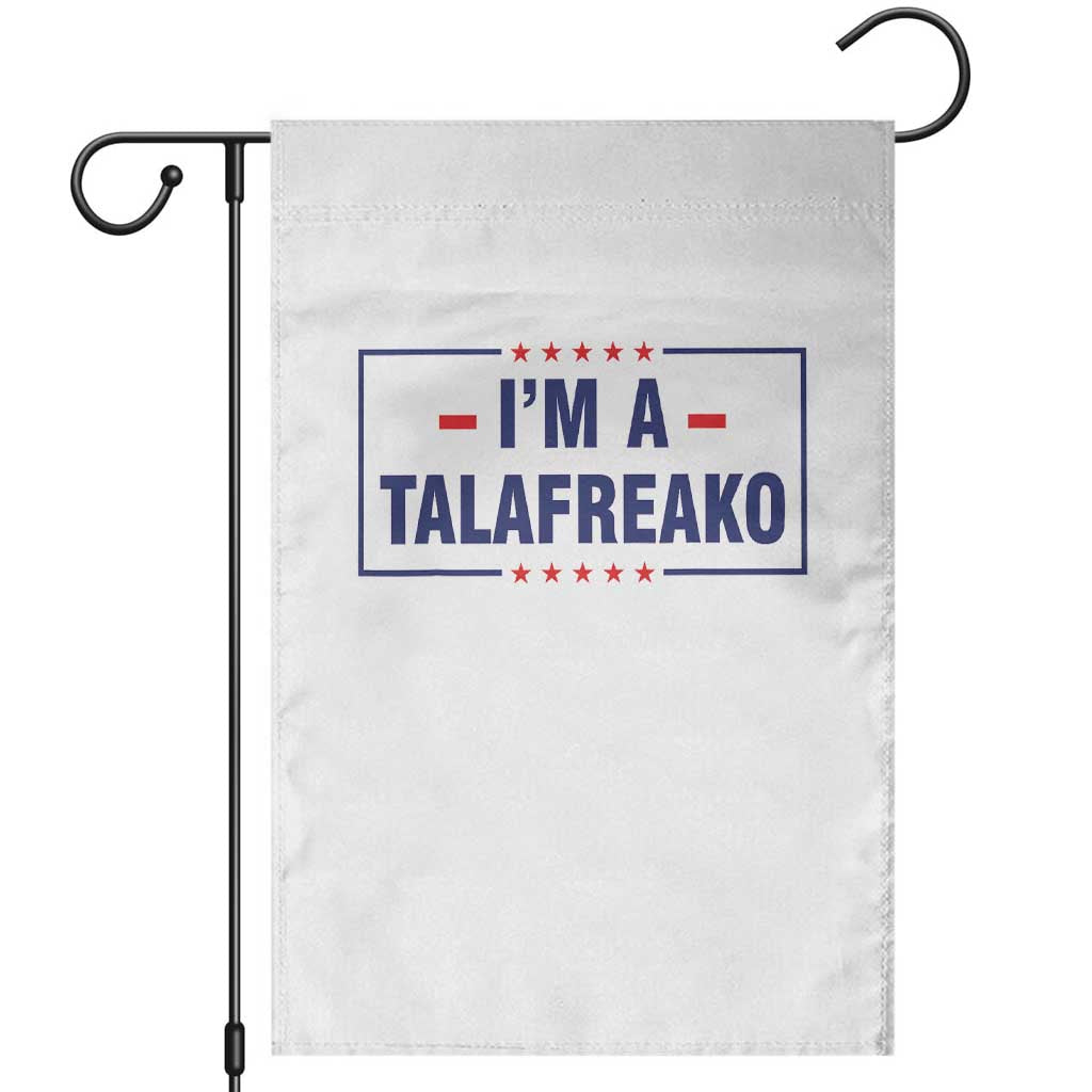 I'm A Talafreako Patriotic Voter Garden Flag James Talarico Political Supporter Stars Election Box