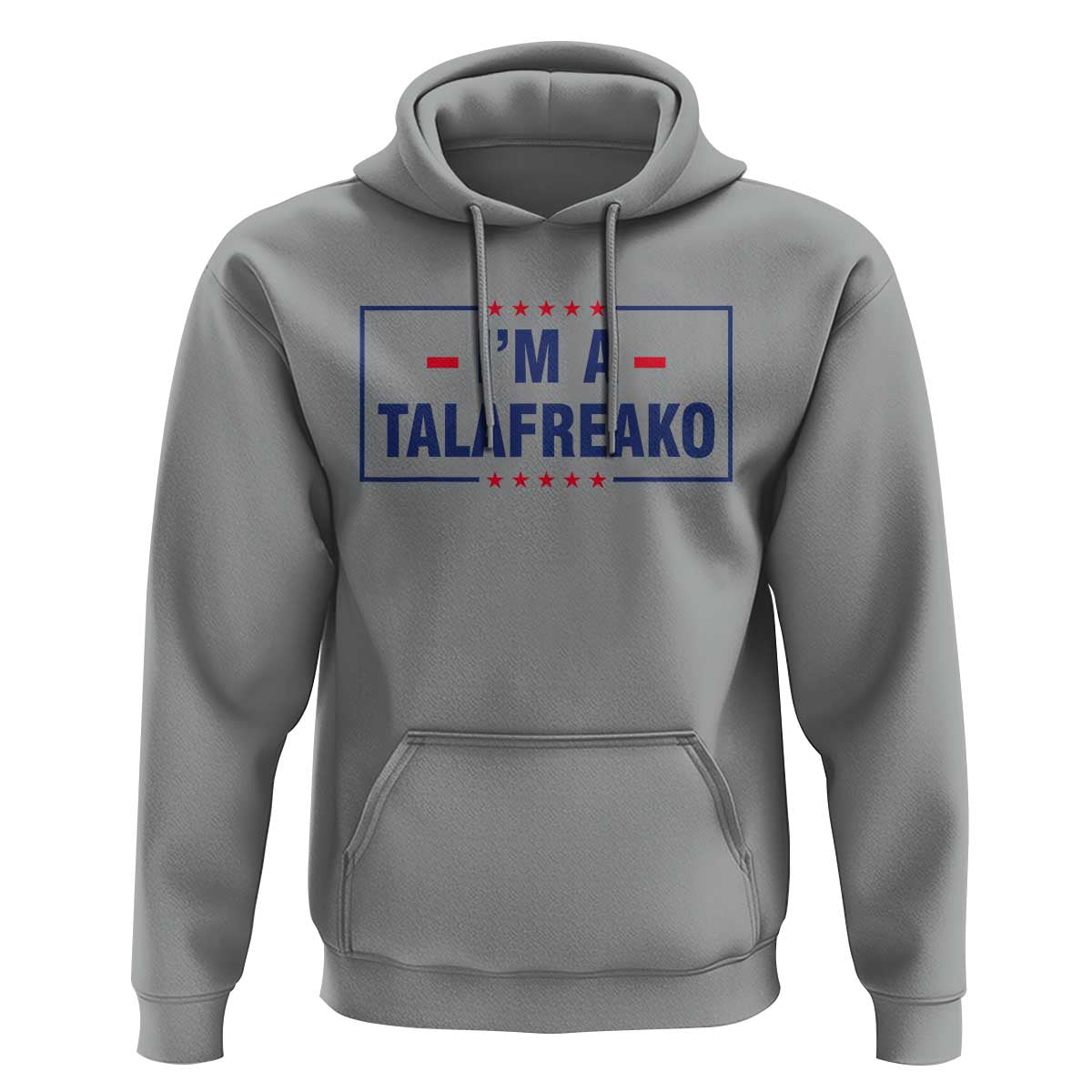 I'm A Talafreako Patriotic Voter Hoodie James Talarico Political Supporter Stars Election Box