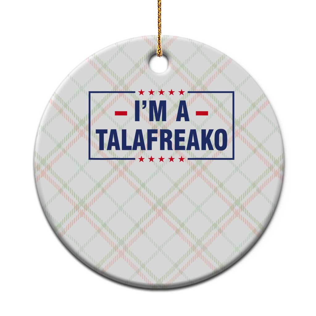 I'm A Talafreako Patriotic Voter Ceramic Ornament James Talarico Political Supporter Stars Election Box
