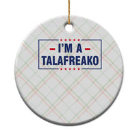 I'm A Talafreako Patriotic Voter Ceramic Ornament James Talarico Political Supporter Stars Election Box
