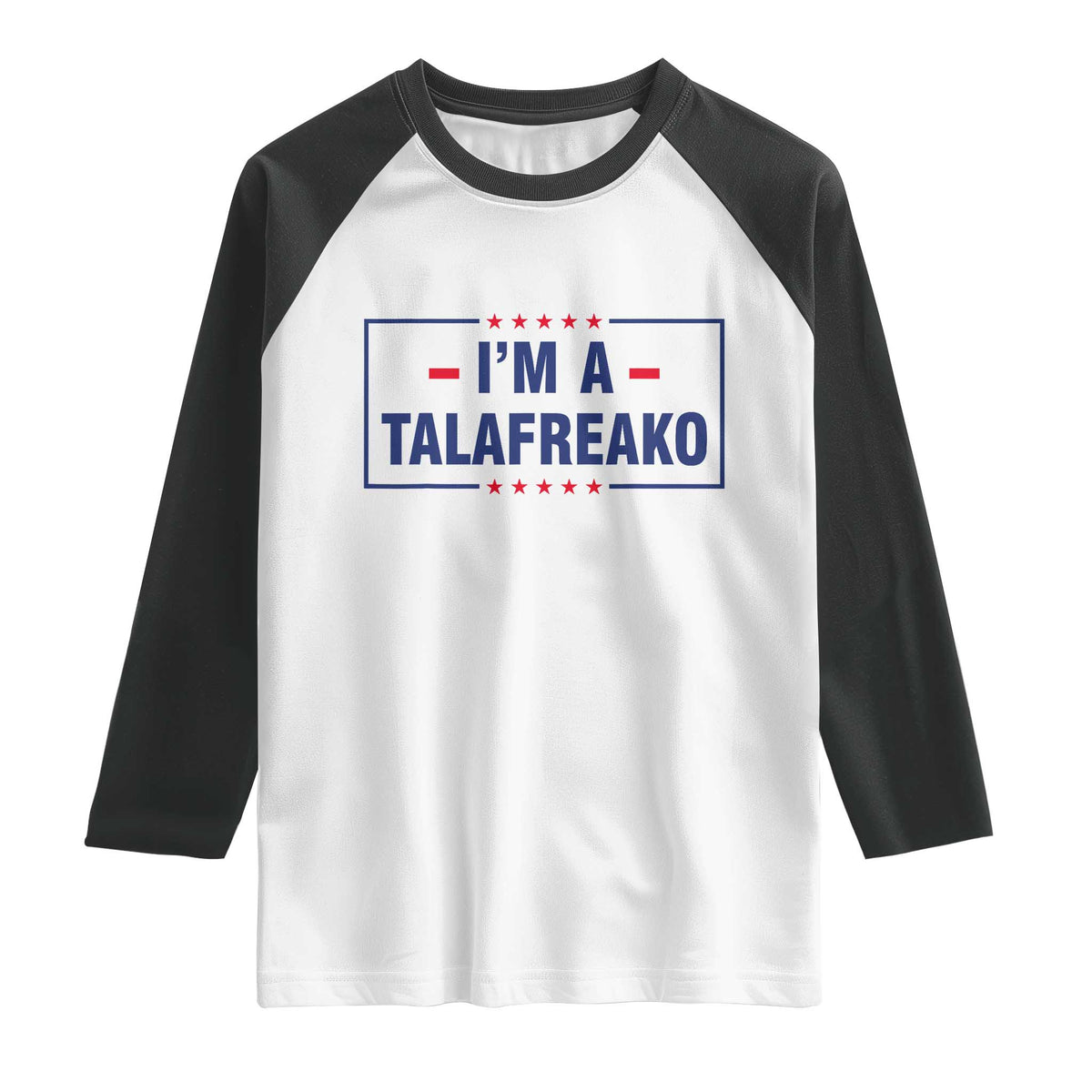 I'm A Talafreako Patriotic Voter Raglan Shirt James Talarico Political Supporter Stars Election Box