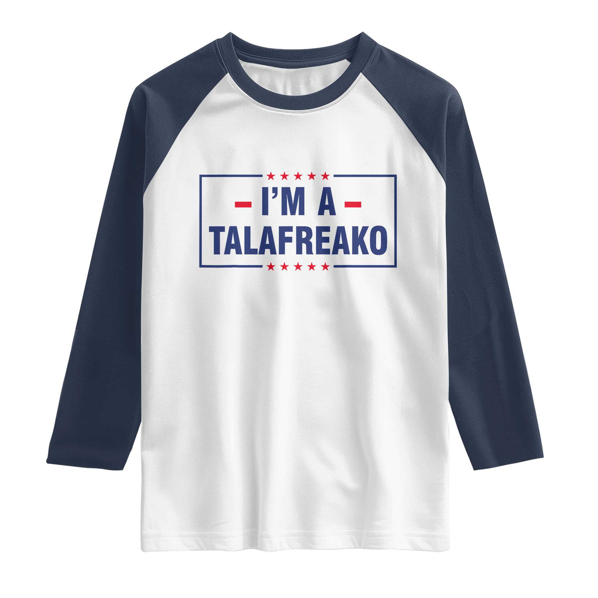 I'm A Talafreako Patriotic Voter Raglan Shirt James Talarico Political Supporter Stars Election Box