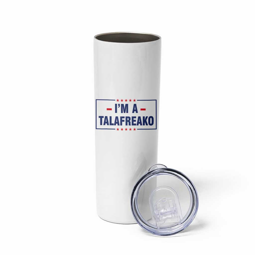 I'm A Talafreako Patriotic Voter Skinny Tumbler James Talarico Political Supporter Stars Election Box