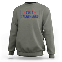 I'm A Talafreako Patriotic Voter Sweatshirt James Talarico Political Supporter Stars Election Box