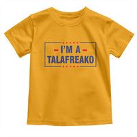 I'm A Talafreako Patriotic Voter Toddler T Shirt James Talarico Political Supporter Stars Election Box