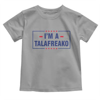 I'm A Talafreako Patriotic Voter Toddler T Shirt James Talarico Political Supporter Stars Election Box