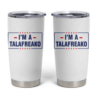 I'm A Talafreako Patriotic Voter Tumbler Cup James Talarico Political Supporter Stars Election Box
