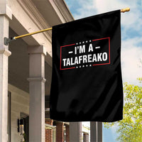 I'm A Talafreako Patriotic Voter Garden Flag James Talarico Political Supporter Election Box Graphic