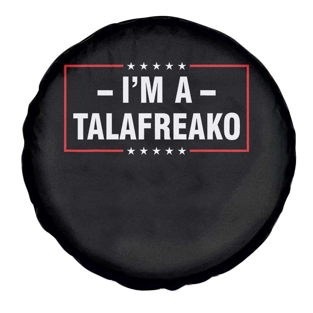 I'm A Talafreako Patriotic Voter Spare Tire Cover James Talarico Political Supporter Election Box Graphic