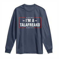 I'm A Talafreako Patriotic Voter Long Sleeve Shirt James Talarico Political Supporter Election Box Graphic