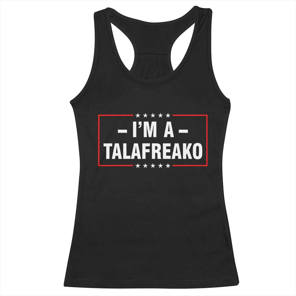 I'm A Talafreako Patriotic Voter Racerback Tank Top James Talarico Political Supporter Election Box Graphic