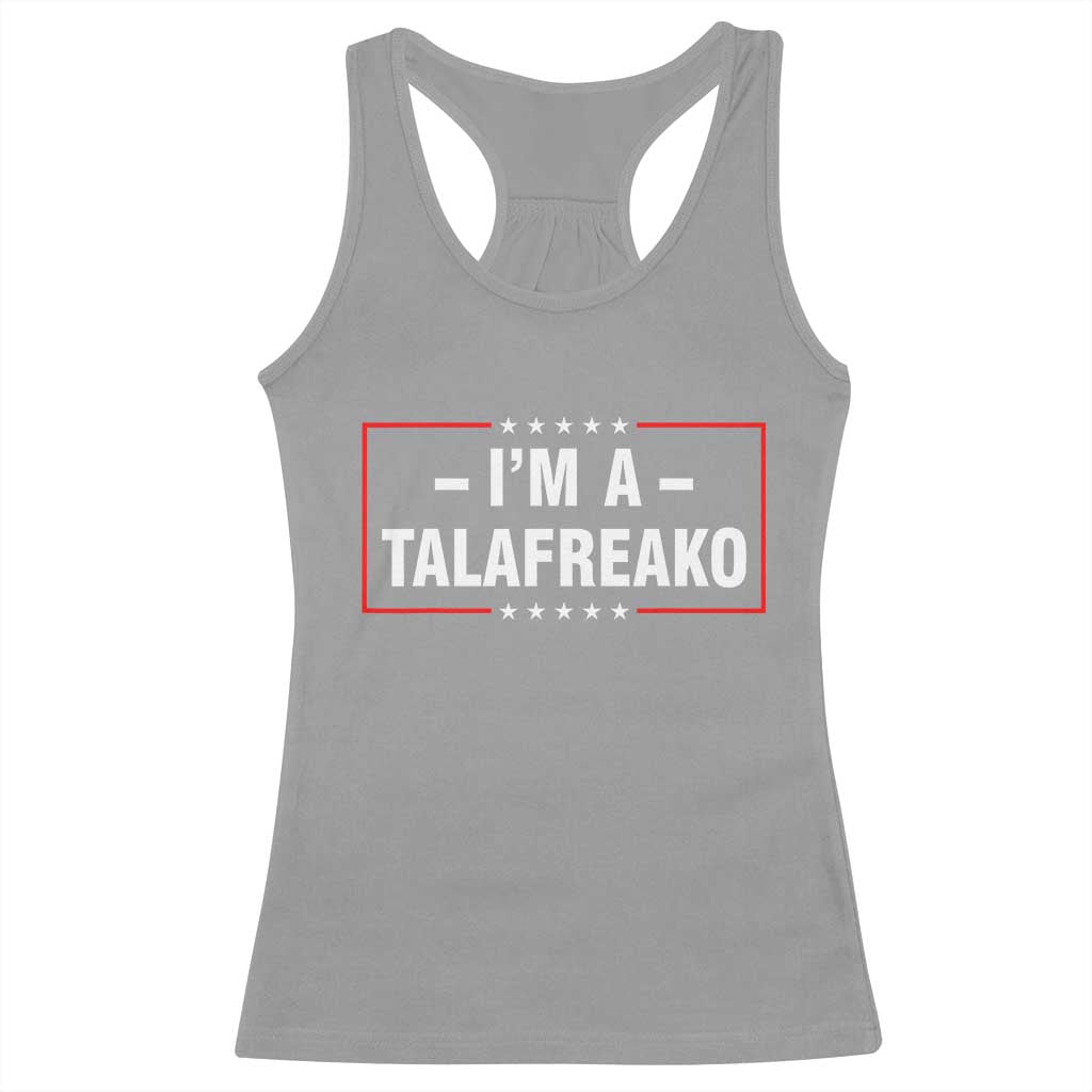 I'm A Talafreako Patriotic Voter Racerback Tank Top James Talarico Political Supporter Election Box Graphic