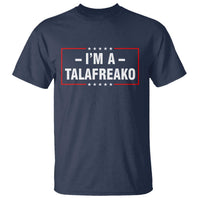 I'm A Talafreako Patriotic Voter T Shirt James Talarico Political Supporter Election Box Graphic