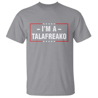 I'm A Talafreako Patriotic Voter T Shirt James Talarico Political Supporter Election Box Graphic