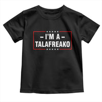 I'm A Talafreako Patriotic Voter Toddler T Shirt James Talarico Political Supporter Election Box Graphic