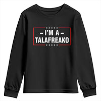 I'm A Talafreako Patriotic Voter Youth Sweatshirt James Talarico Political Supporter Election Box Graphic