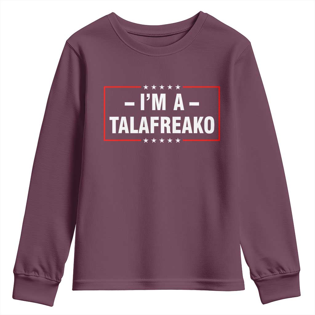 I'm A Talafreako Patriotic Voter Youth Sweatshirt James Talarico Political Supporter Election Box Graphic
