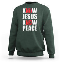 Know Jesus Know Peace Sweatshirt No Jesus No Peace Bible - Wonder Print Shop