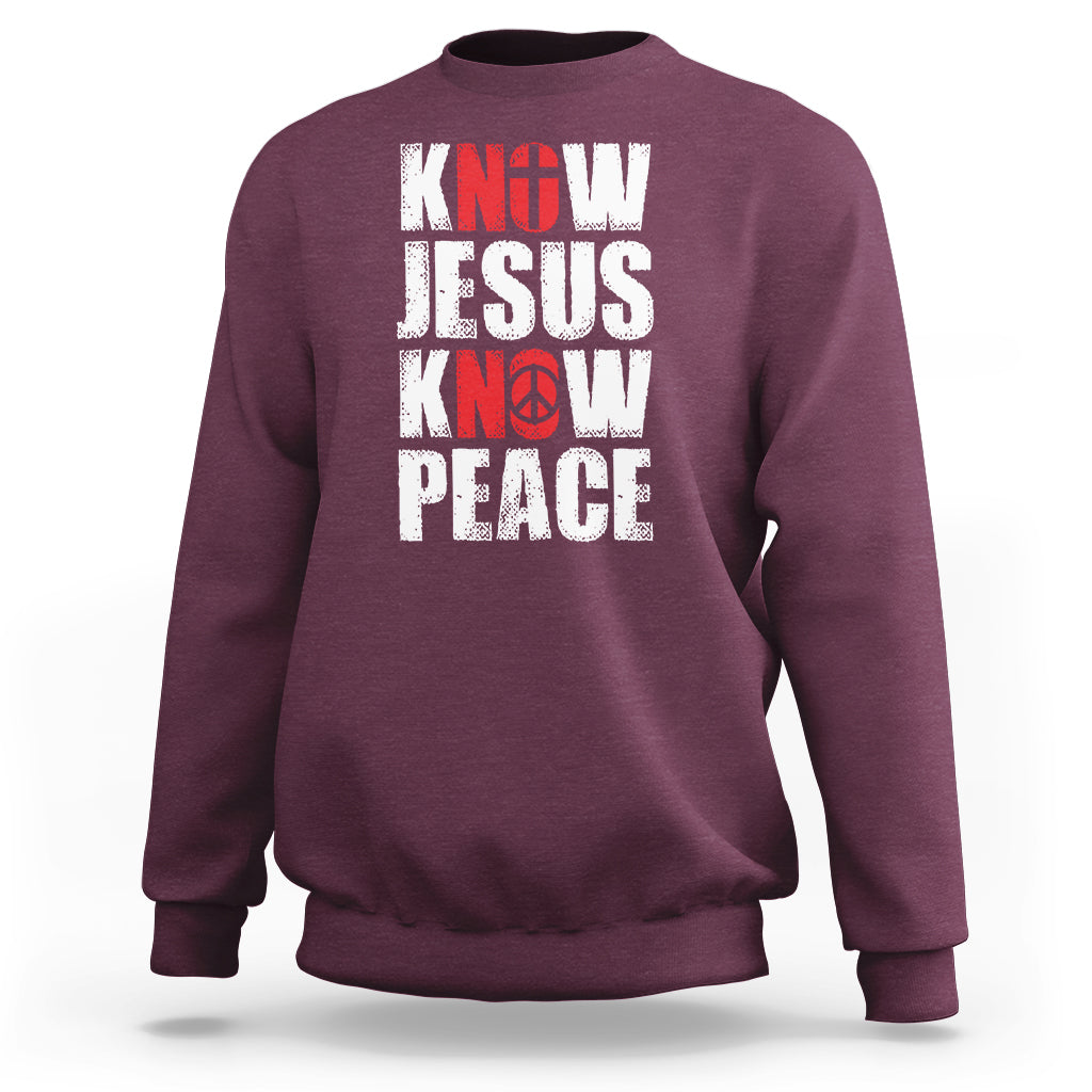 Know Jesus Know Peace Sweatshirt No Jesus No Peace Bible - Wonder Print Shop