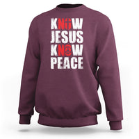 Know Jesus Know Peace Sweatshirt No Jesus No Peace Bible - Wonder Print Shop