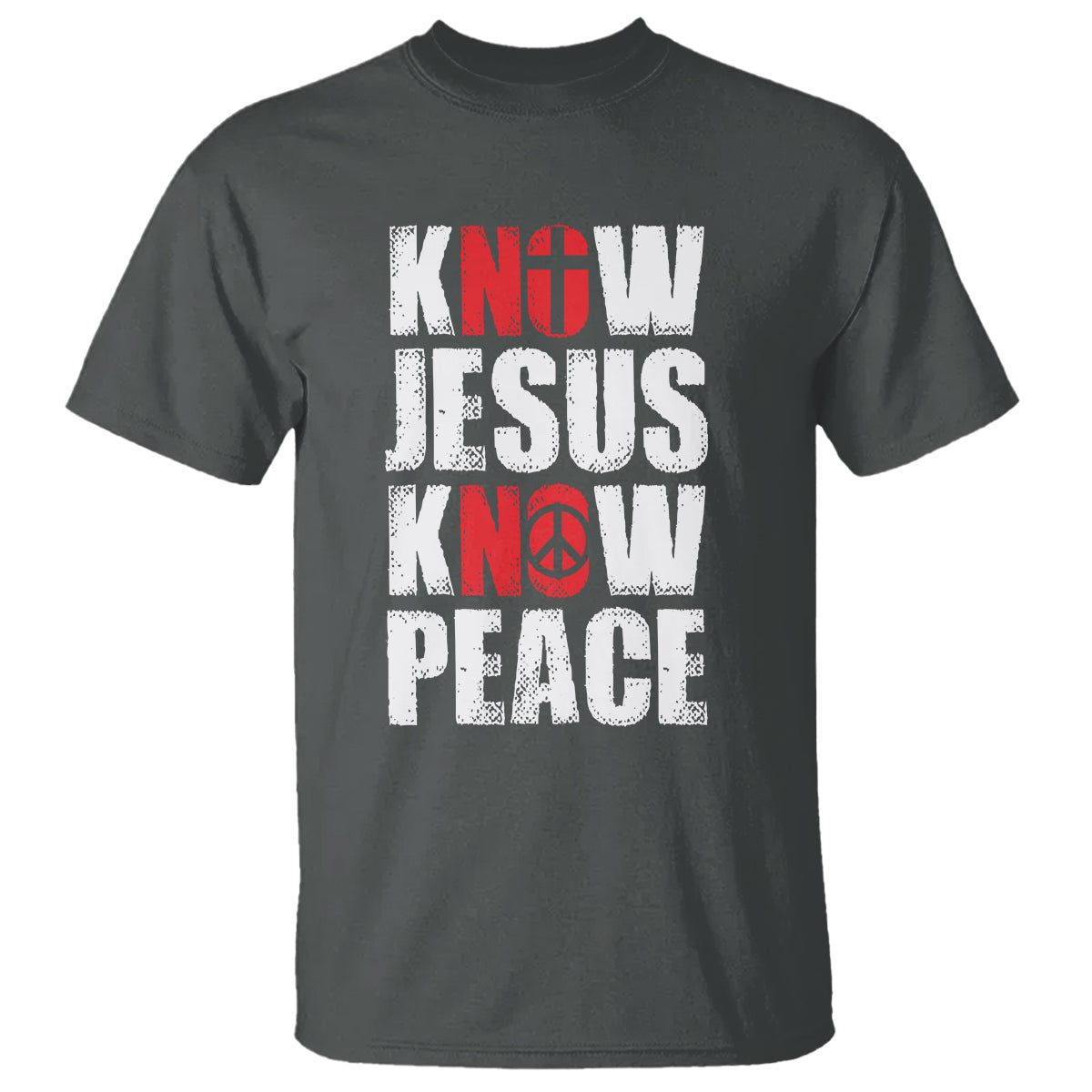 Know Jesus Know Peace T Shirt No Jesus No Peace Bible - Wonder Print Shop