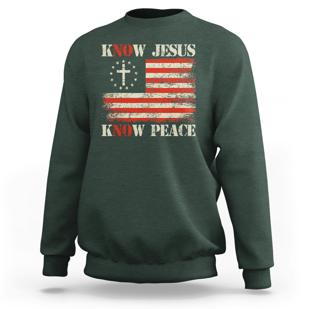 Know Jesus Know Peace Sweatshirt No Jesus No Peace Bible American Flag - Wonder Print Shop