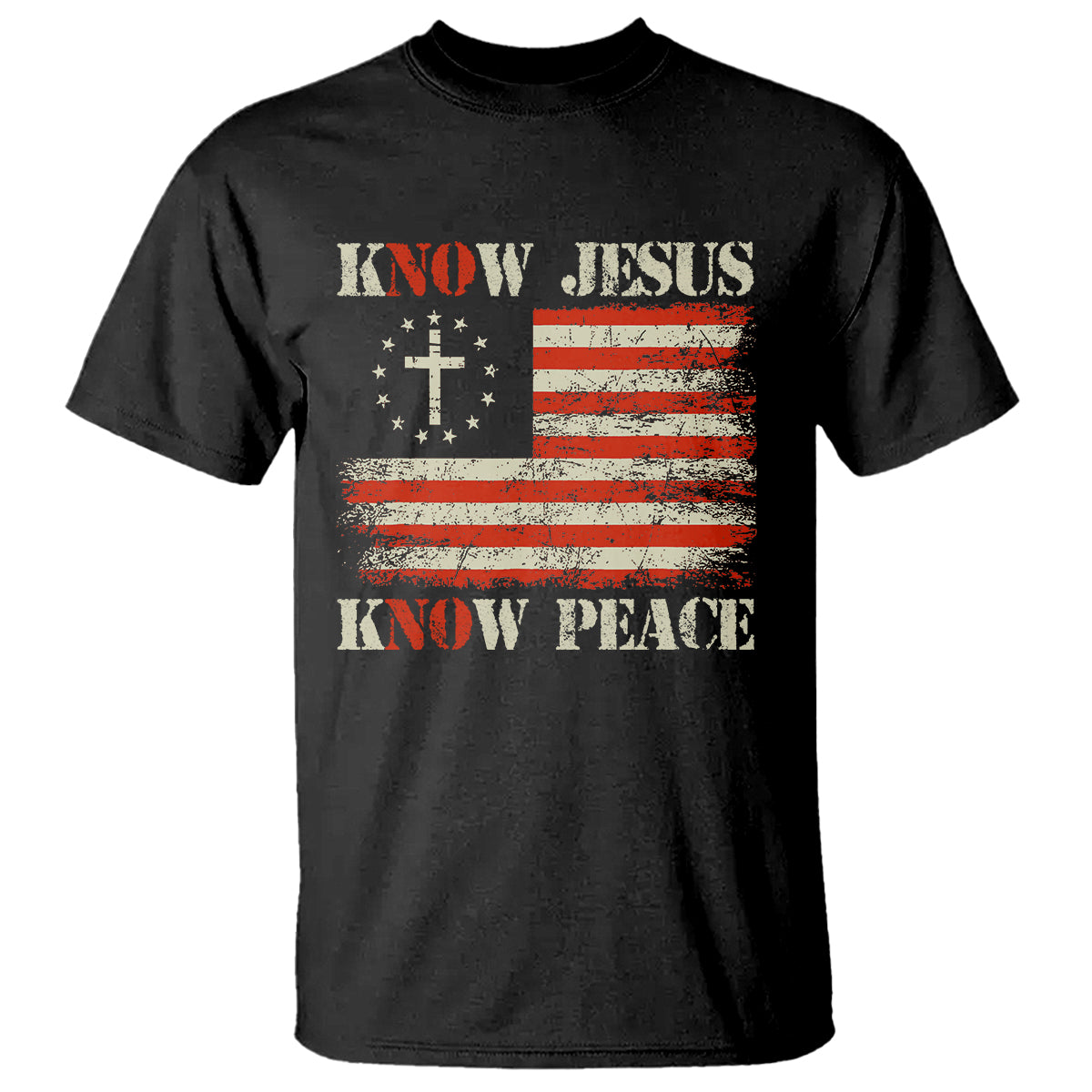Know Jesus Know Peace T Shirt No Jesus No Peace Bible American Flag - Wonder Print Shop