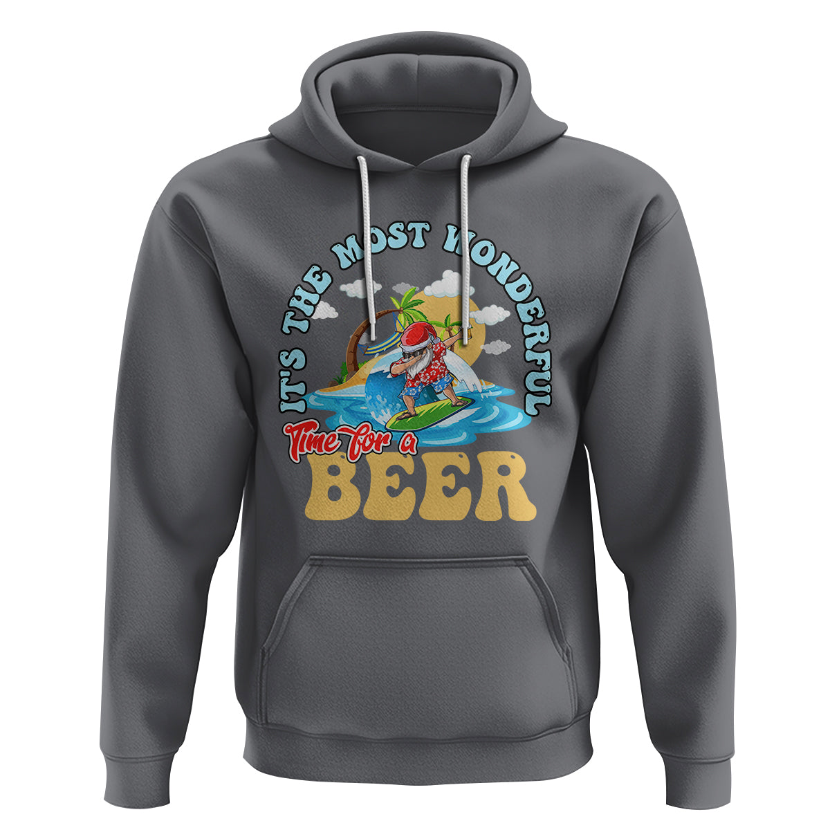 Funny Christmas in July Drinking Hoodie It's The Most Wonderful Time For A Beer - Wonder Print Shop