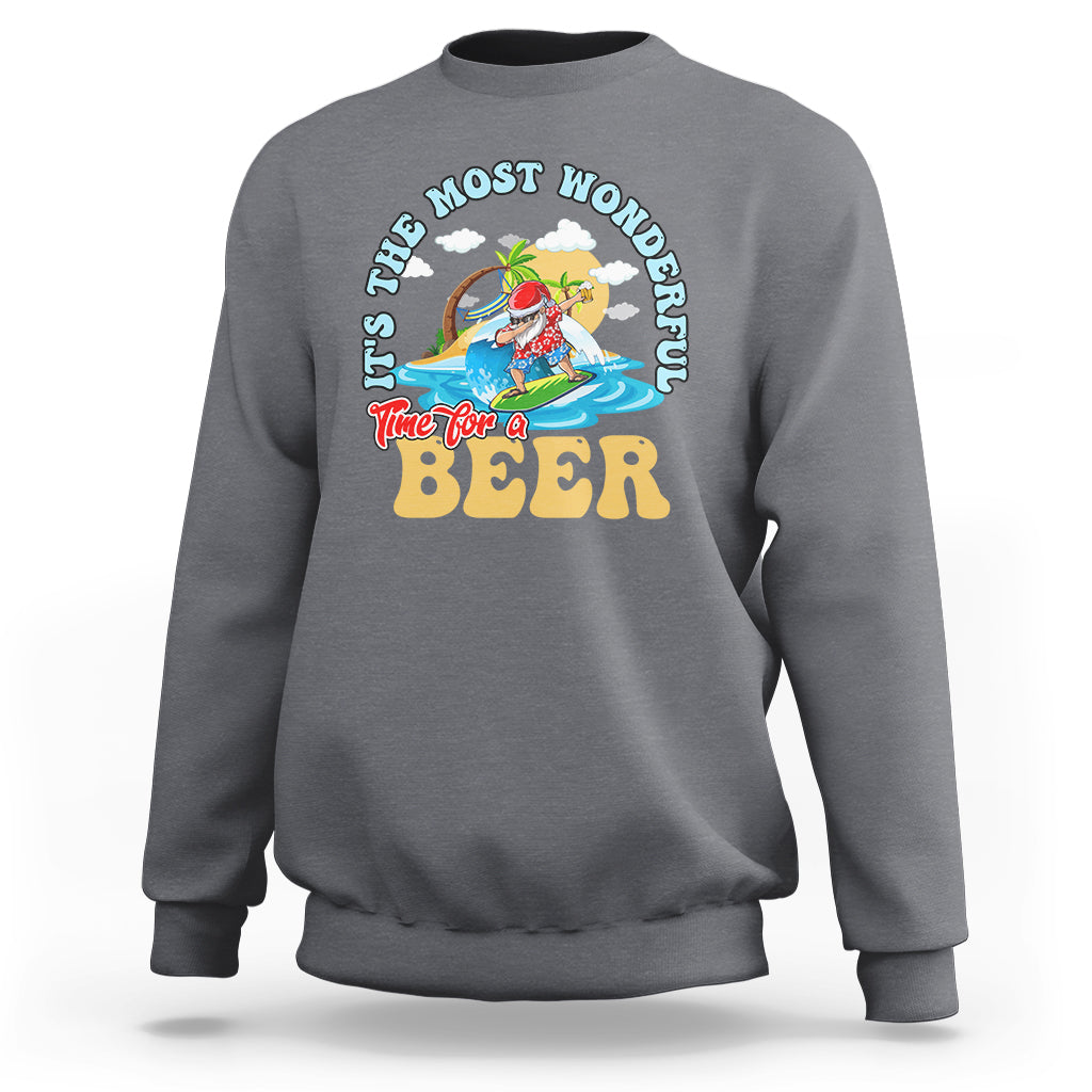 Funny Christmas in July Drinking Sweatshirt It's The Most Wonderful Time For A Beer - Wonder Print Shop