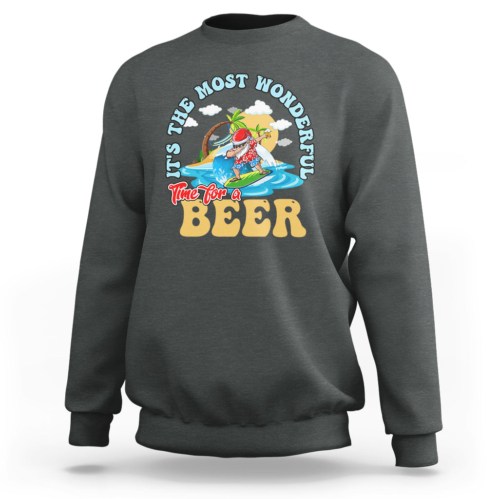 Funny Christmas in July Drinking Sweatshirt It's The Most Wonderful Time For A Beer - Wonder Print Shop