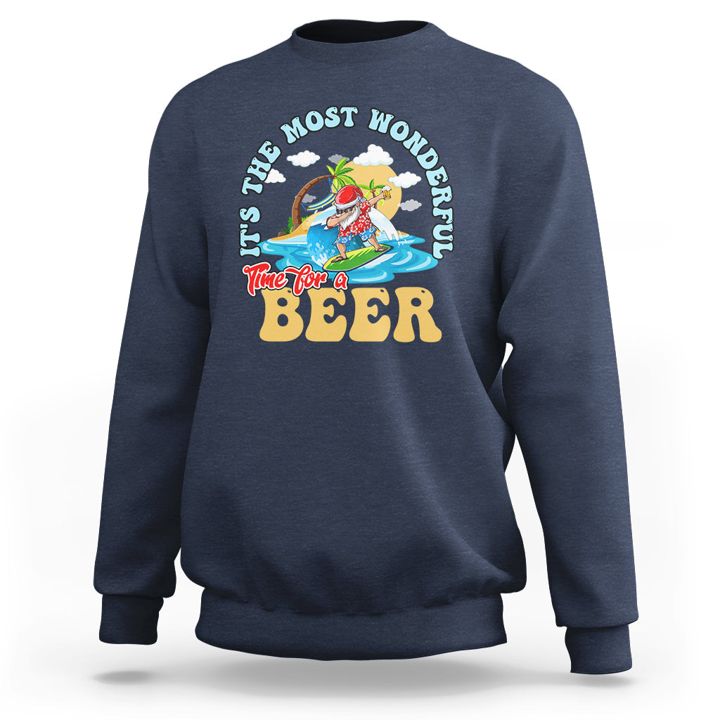 Funny Christmas in July Drinking Sweatshirt It's The Most Wonderful Time For A Beer - Wonder Print Shop