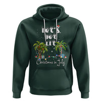 Let's Get Lit Chrismast In July Hoodie Xmas Lights Palm Tree Decoration - Wonder Print Shop