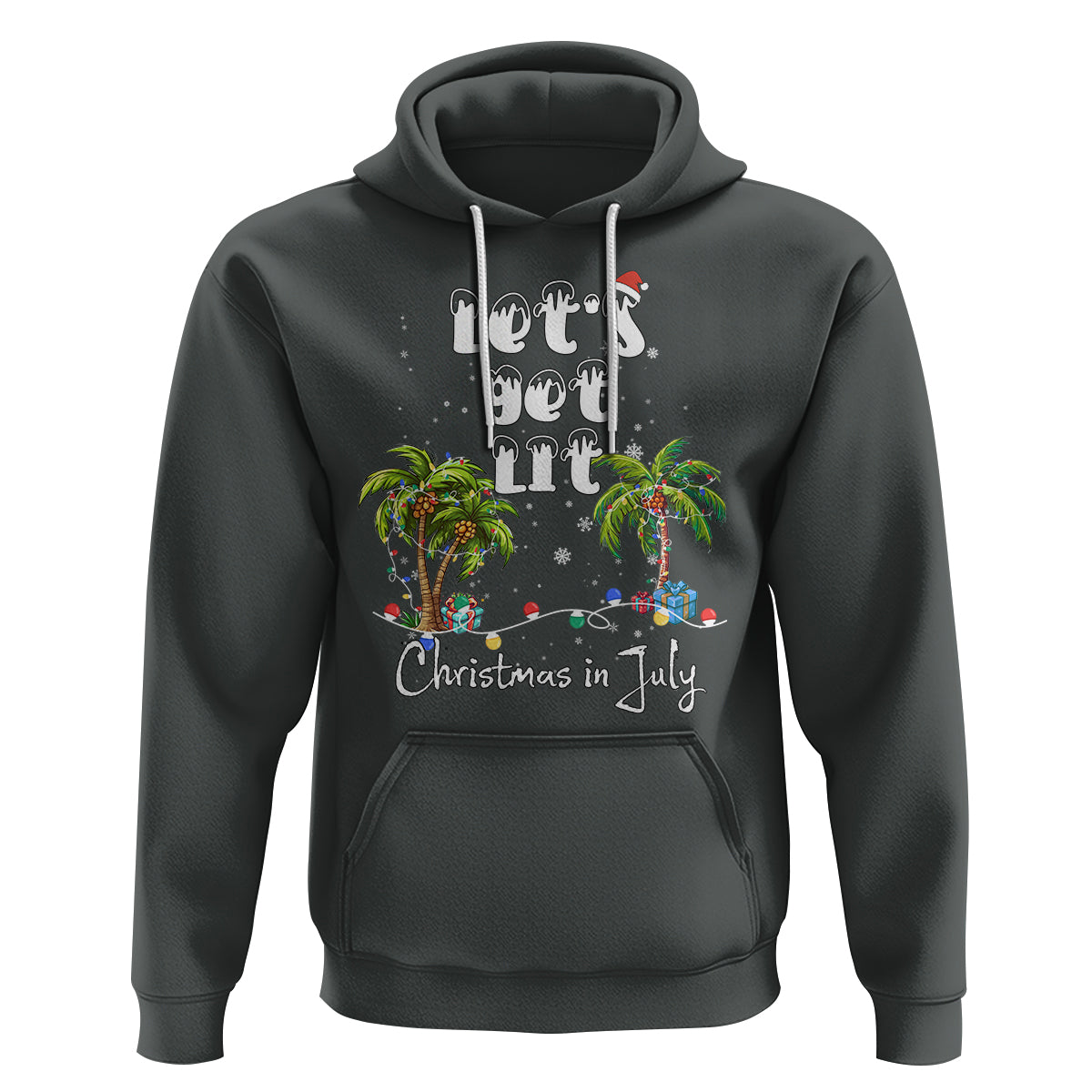 Let's Get Lit Chrismast In July Hoodie Xmas Lights Palm Tree Decoration - Wonder Print Shop