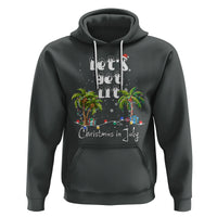 Let's Get Lit Chrismast In July Hoodie Xmas Lights Palm Tree Decoration - Wonder Print Shop