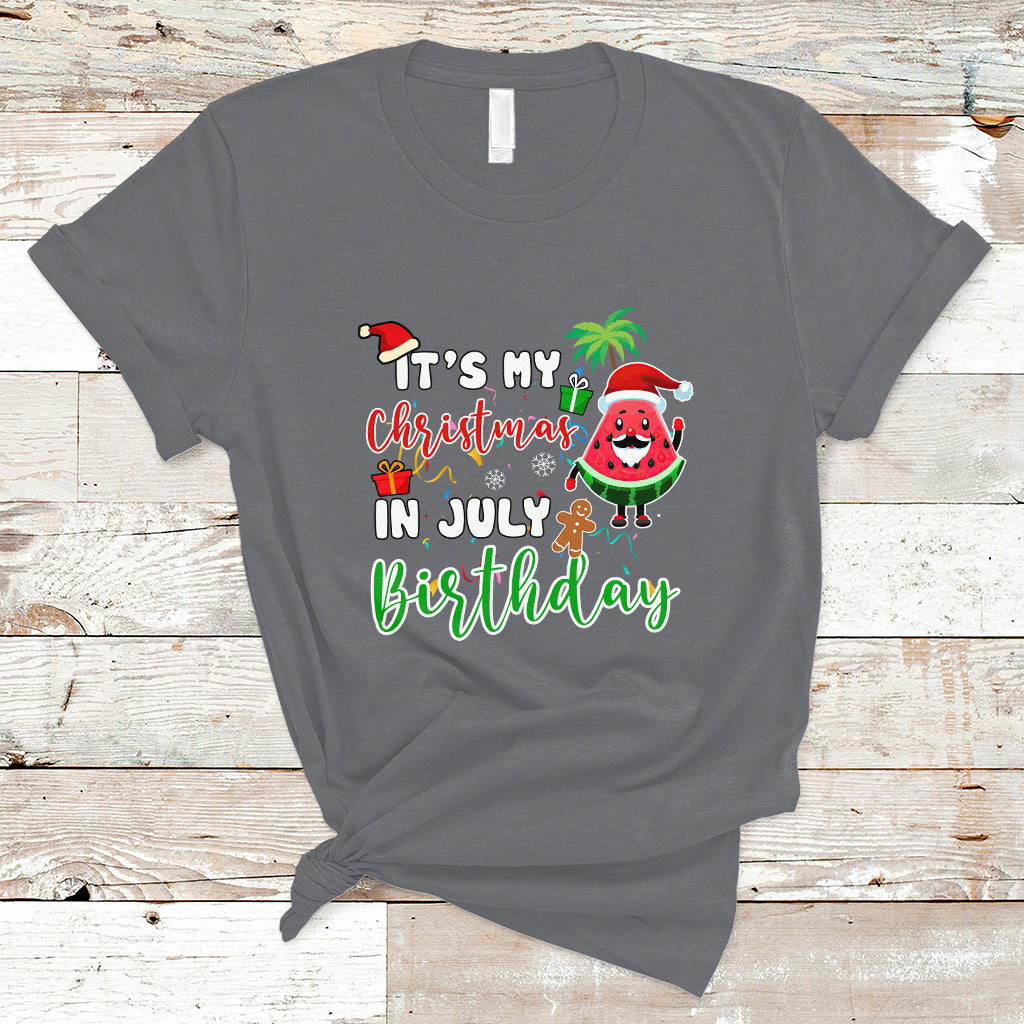 Christmas in July T Shirt Its My Christmas In July Birthday Santa Xmas Summer Vacation - Wonder Print Shop