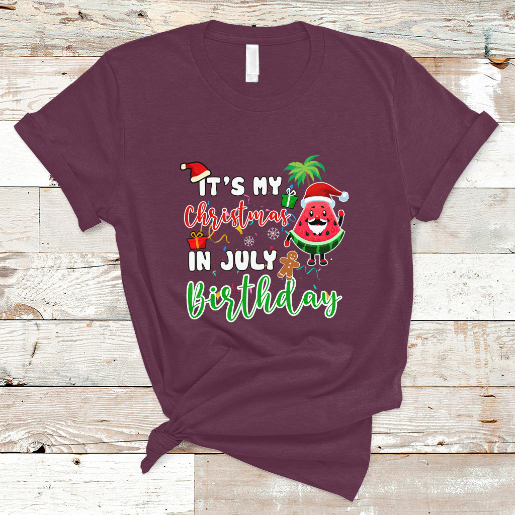 Christmas in July T Shirt Its My Christmas In July Birthday Santa Xmas Summer Vacation - Wonder Print Shop