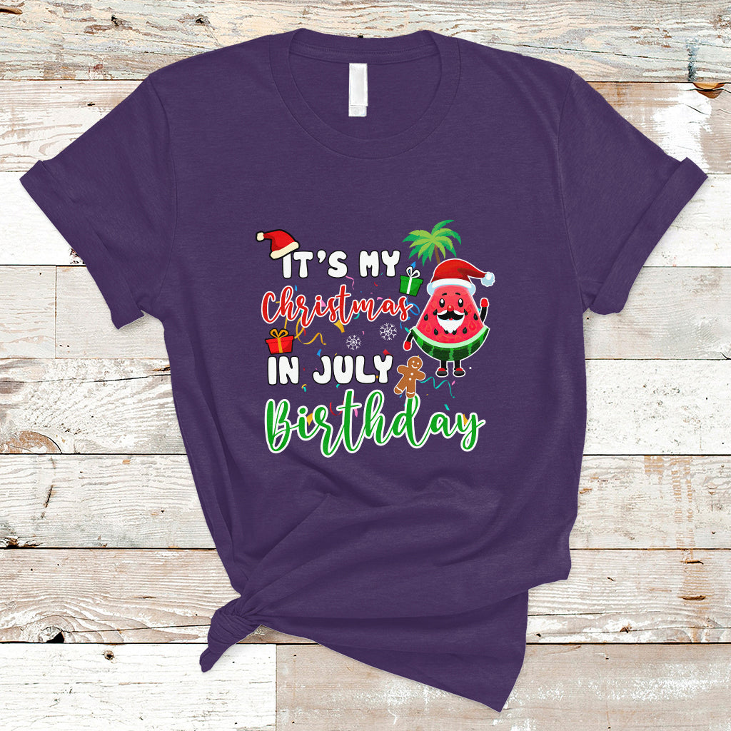Christmas in July T Shirt Its My Christmas In July Birthday Santa Xmas Summer Vacation - Wonder Print Shop