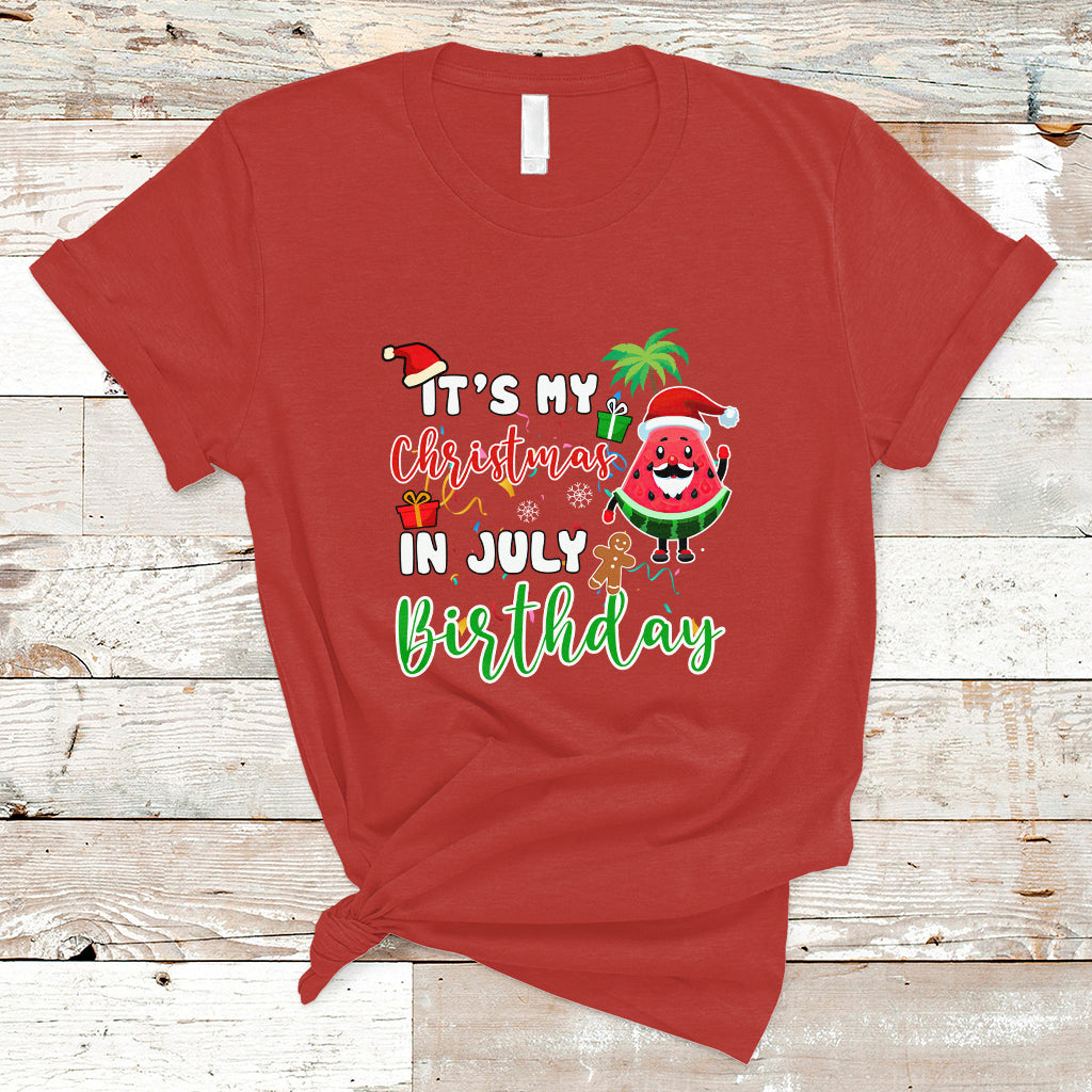 Christmas in July T Shirt Its My Christmas In July Birthday Santa Xmas Summer Vacation - Wonder Print Shop